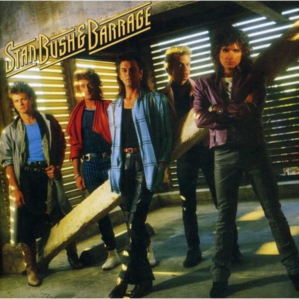 Stan Bush & Barrage - Stan Bush and Barrage  CD